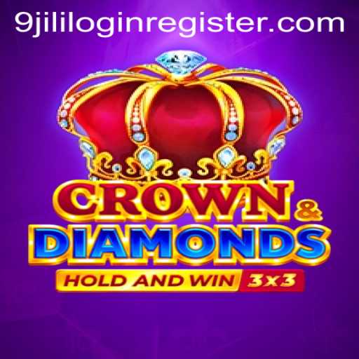 Exploring the Adventure of Crowndiamonds and the Ease of 9jili Login Register