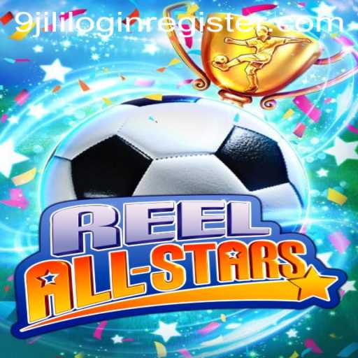 Exploring ReelAllStars: A Comprehensive Guide to Gameplay and Enjoyment